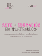 Arte + Educación en Tlatelolco: Estrategias autorales, lúdicas e interdisciplinares para transitar de un punto a otro