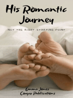 His Romantic Journey: Not the Right Starting Point