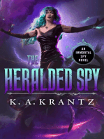 The Heralded Spy: The Immortal Spy, #7