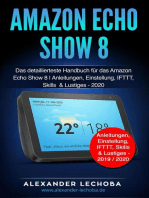 Amazon Echo Show 8: Das detaillierteste Handbuch für das Amazon Echo Show 8 | Anleitungen, Einstellung, IFTTT, Skills & Lustiges