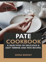 Pate Cookbook: A Selection of Delicious & Easy Terrine and Pate Recipes.