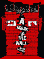 A Break in the Wall