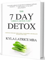 The "7" Day Detox: The 21 Day Green Detox Fast