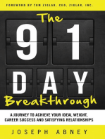 The 91-Day Breakthrough