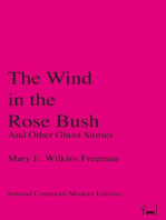 The Wind in the Rose Bush: And Other Ghost Stories