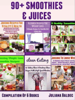 90+ Smoothies & Juices: Compilation Of 6 Blender Recipes Books