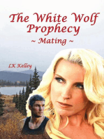 The White Wolf Prophecy - Mating - Book 1: Mating