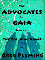 The Advocates of Gaia: Book one - The Reaching Tower
