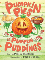 The Pumpkin Pies and The Pumpkin Puddings