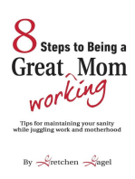 8 Steps to Being a Great Working Mom