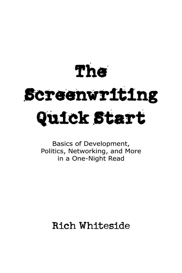 The Screenwriting Quick Start by Richard Whiteside (Ebook) - Read free ...