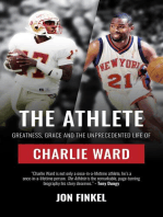 The Athlete: Greatness, Grace and the Unprecedented Life of Charlie Ward