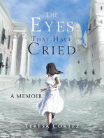 The Eyes That Have Cried: A Memoir