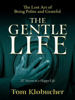 The Gentle Life: 37 Secrets to a Happy Life