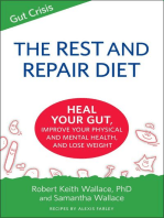 The Rest And Repair Diet: Heal Your Gut, Improve Your Physical and Mental Health, and Lose Weight