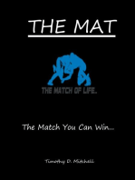 The Mat: The Match You Can Win...