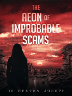 THE AEON OF IMPROBABLE SCAMS