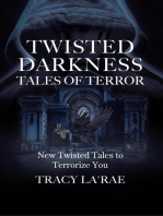 TWISTED DARKNESS TALES OF TERROR: New Twisted Tales to Terrorize You