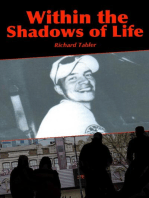 Within the Shadows of Life