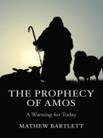 The Prophecy of Amos - A Warning for Today: Bible Study Guide