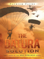 The Datura Solution: (The Max Foreman)