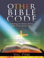 The Other Bible Code: Unlocking the Glorious Destiny of the Church of Jesus Christ