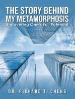 The Story Behind My Metamorphosis: