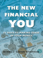 THE NEW FINANCIAL YOU: 21 DAYS TO MAKING $ENSE OF YOUR MONEY