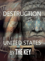 The Destruction of the United States