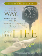 The Way, The Truth, and The Life