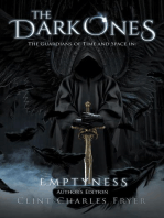 The Dark Ones: The Guardians of Time and Space in Emptyness