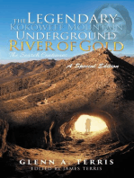 The Legendary Kokoweef Mountain Underground River of Gold: The Search Continues