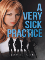 A Very Sick Practice