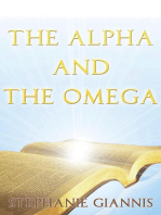 The Alpha and the Omega