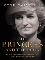 The Princess and the Peon: An Uncommon Conversation with the Late Princess Diana