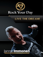 Rock Your Day: Live the Dream!
