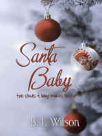 Santa Baby, Two Studs & Baby Makes Three
