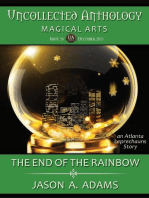 The End of the Rainbow: Uncollected Anthology