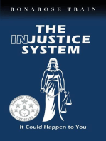 The Injustice System, It Could Happen to You