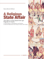 A Religious State Affair: The Story of the Kyauk-taw-gyi Pagoda in Insein. A Case Study on Buddhism and Politics in Burma/Myanmar from Royal Times until Today