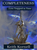 Completeness: ...Love Trapped in Time