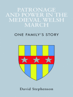 Patronage and Power in the Medieval Welsh March: One Family's Story