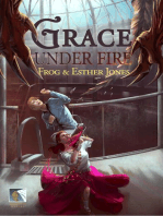 Grace Under Fire: Gift of Grace Urban Fantasy Action Adventure, #1