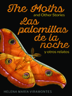 The Moths and Other Stories / Las palomillas de la noche y otros relatos