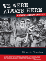 We Were Always Here: A Mexican American's Odyssey