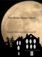 The Mittle Manor Ghost
