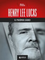 Henry Lee Lucas, el psicópata sádico