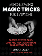 Mind-Blowing Magic Tricks for Everyone: 50 Step-by-Step Card, Coin, and Mentalism Tricks That Anyone Can Do