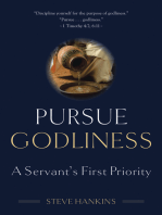 Pursue Godliness: A Servant’s First Priority