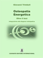 Osteopatia Energetica, oltre il test: Integrazione alla diagnosi osteopatica